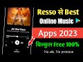 Best online music apps | Online music app 2023 | Resso jaisa dusra app