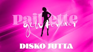 Paillette geht immer (Gast: Disko Jutta)