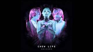 Watch Chew Lips Piano Song video