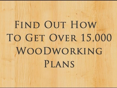 Woodworking Plans - Must Have - Over 15,000 Plans and Projects - step ...