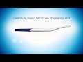 How to Use the Clearblue Rapid Detection Pregnancy Test