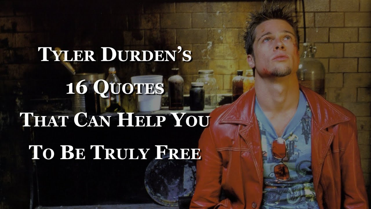 Tyler Durden’s 16 Quotes That Can Help You To Be Truly Free - YouTube