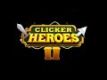 Clicker Heroes 2 Soundtrack - Track 11 - "Shine"