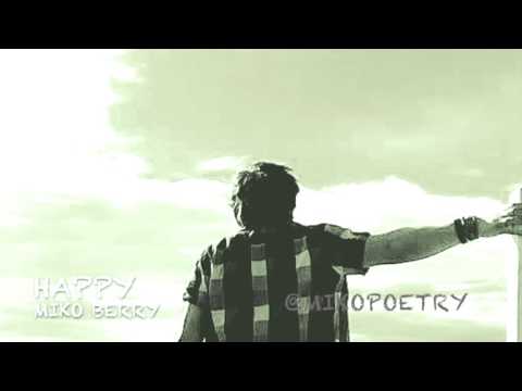 Happy Miko Berry Spoken Word Ft Baluga Youtube Happy Miko Berry Spoken Word Ft Baluga Youtube