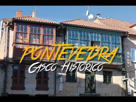 ๐ช๐ธ CASCO HISTORICO - PONTEVEDRA - GALICIA - ESPAรA #25 - 2017 - Vlog, Turismo, Documental