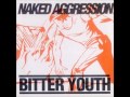 Naked Aggression - Comfortably Dumb