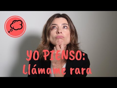 LlĂĄmame rara - YO PIENSO - SANDRA BARNEDA