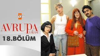 Avrupa Yakası 18. Bölüm - Atv