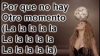 Shakira - La la la (Brazil 2014) Spanish version Letra