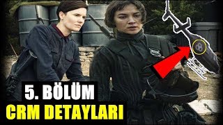 Fear The Walking Dead 5. Sezon 5. Bölüm | İnceleme & Analiz & İpuçları!