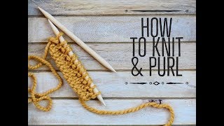 How to Knit & Purl