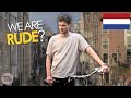 What are the DUTCH Really Like?