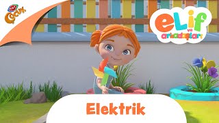 Elif Ve Arkadaşları Elektrik