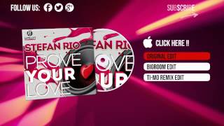 Stefan Rio - Prove Your Love (Radio Edit)