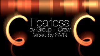 Watch Group 1 Crew Fearless video