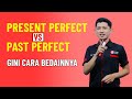 KAMU HARUS TAU BEDANYA PRESENT PERFECT DAN PAST PERFECT #learnenglish