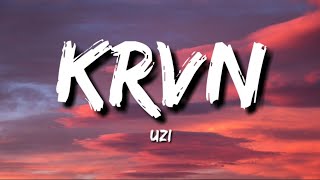 Uzi - Krvn (Lyrics) \