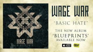 Watch Wage War Basic Hate video