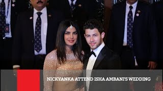 Nickyanka Attend Isha Ambanis Wedding