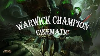 🐺League of Legends| Warwick Champinon Cinematic🐺