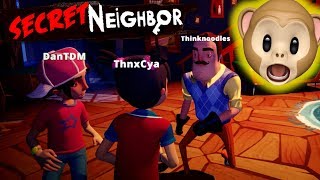 I Am The Neighbor Secret Neighbor W Dantdm, Jemma, Thnxcya