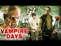 VAMPIRE DAYS - Hollywood Movie | Connor Paolo & Nick Damici | Superhit Horror Full Movie In English