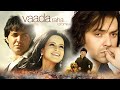 Vaada Raha - Blockbuster Hindi Action Full Movie | Bobby Deol , Kangana Ranaut Hindi Full Movie HD