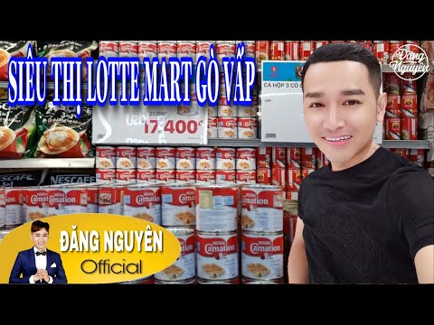 Đi Siêu Thị Lotte Mart Gò Vấp mùa Dịch | Đăng Nguyên Du Ký | Du Lịch Và Ẩm Thực | #ĐNVlog