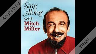Mitch Miller - The Yellow Rose Of Texas - 1955 (#1)