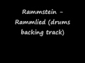 Rammstein - Rammlied (drums backing track)
