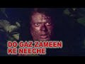 Do Gaz Zameen Ke Neeche (1972) full movie in short version | Hindi Horror Movie