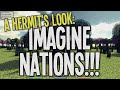 A Hermit Look: Imagine Nations!!! Voxel Sandbox Building/Crafting/Adventure Beta Indie Game