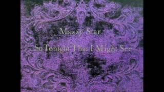 Watch Mazzy Star Blue Light video