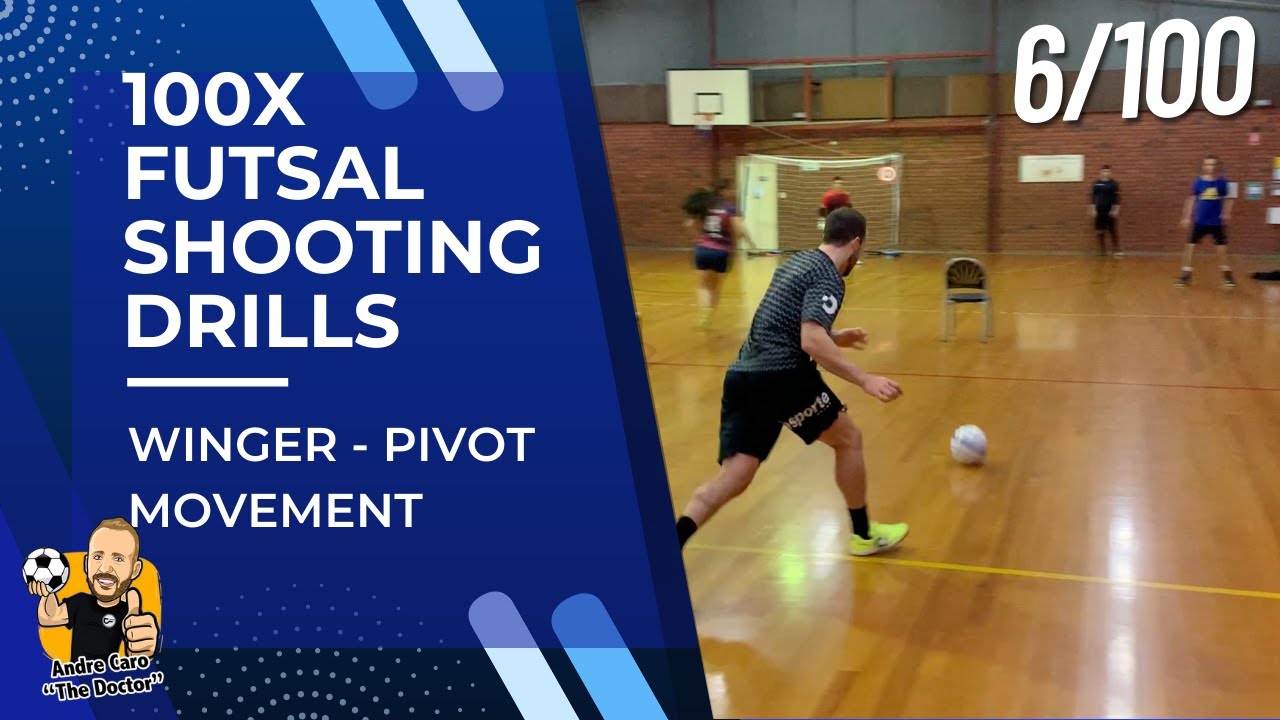 100x FUTSAL DRILLS | Futsal Shooting Drill #6 - "WINGER - PIVOT MOVEMENT"