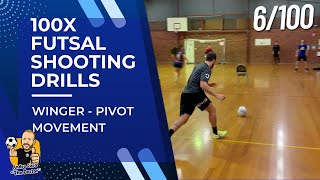 100x FUTSAL DRILLS | Futsal Shooting Drill #6 - "WINGER - PIVOT MOVEMENT"