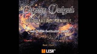 Çağdaş Dalgalı - Beddualar Seninle