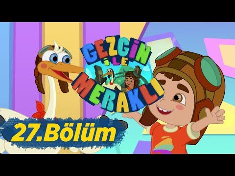 Gezgin ile Meraklı 27.Bölüm - Allah'ım Aklımı Koru