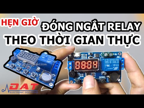 Mạch hẹn giờ đóng ngắt relay theo thời gian thực | Mạch hẹn giờ tắt mở thiết bị | Điện tử DAT