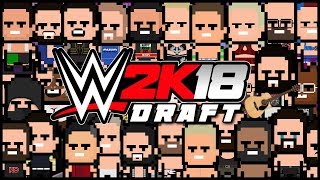 WWE 2K18 | Universe Mode - THE DRAFT (Series 2)