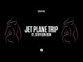 view Jet Plane Trip (feat. Stefflon Don)