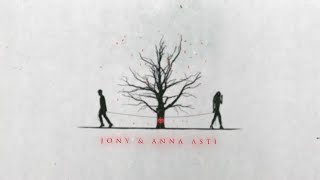 Jony & Anna Asti - Как Любовь Твою Понять?