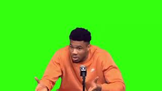 Giannis ''Why You Ask Me This Question'' Green Screen