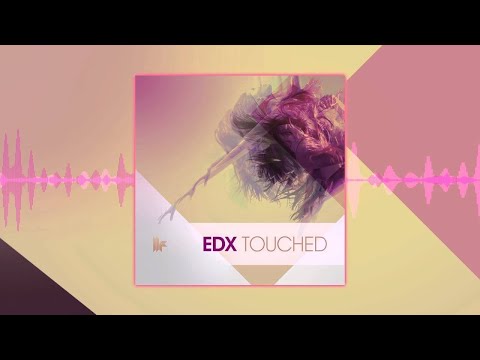 EDX - Touched (Original Club Mix)