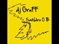 Dj Gruff - Sandro OB - FULL ALBUM
