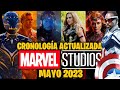 CRONOLOGÍA MARVEL STUDIOS 🚨ACTUALIZADO MAYO 2023🚨ORDEN CORRECTO de las SERIES y PELÍCULAS del UCM 🤯🔥