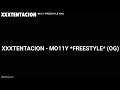 XXXTENTACION - MO11Y *FREESTYLE* (OG) (Lyrics)