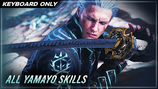 Dmc5 How To Use All Yamato Skills Keyboard Only