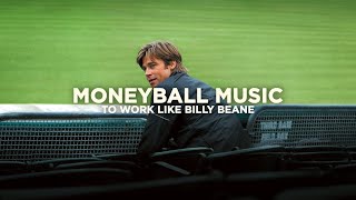 Moneyball Music To Work Like Billy Beane