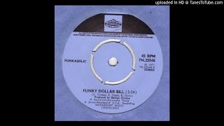 Watch Funkadelic Funky Dollar Bill video