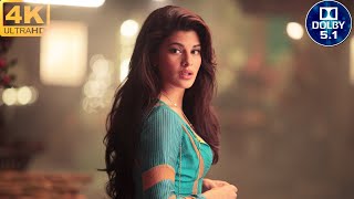 Hangover 4K 60Fps 5.1 Surround Sound Kick Salman Khan & Jacqueline Fernandez